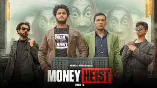 Money Heist | Season 5 | Round2World | R2W