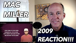 PSYCHOTHERAPIST REACTS to Mac Miller- 2009
