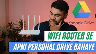 Wifi Router Se Apni Personal Cloud Drive Banayein | FTP Server