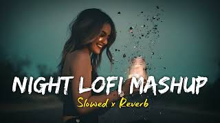 💘TRENDING| INSTAGRAM LOFI MASHUP| SLOWED+REVERBED | MIND FRESH LOFI SONG | LOFI SONGS (2)