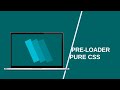 PURE CSS LOADING/PRE-LOADER ANIMATION || HTML CSS TUTORIAL