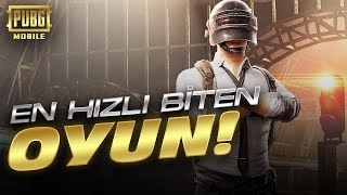 EN HIZLI BİTEN OYUNUM! | PUBG Mobile