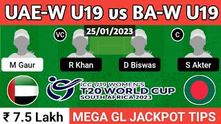 UAE-WU19 vs BA-WU19 Dream11 Prediction | UAE-W U19 vs BA-W U19 Dream11 Team | EN-WU19 vs WI-WU19 |