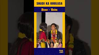 Shadi Ka Khulasa 😨💙 | EP02 #shorts #saasbahu #rukjau