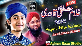 Ghulam Mustafa Qadri  || Asad Attari || New Mix Kalam 2023 || Youtuber Naat