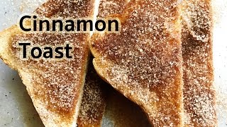 Quick \u0026 Easy Cinnamon Toast Recipe