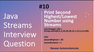 Java Streams Interview Question - 10 - Get Second Highest/Lowest Number using Streams