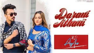 Darani Jithani (8D Audio) Mr. Mrs. Narula | 8D Punjabi Songs 2021 | Darani Jithani Mr. Mrs. Narula