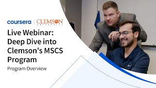 Clemson University | Live Webinar: Deep Dive into Clemson's MSCS Program | 10.30.24