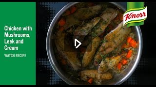 Chicken creamy mushroom sauce [ไก่อบซอสครีมเห็ด] - Knorr World Cuisines