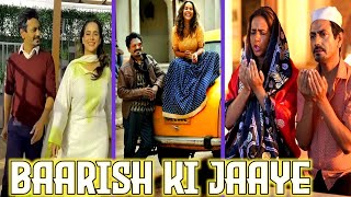 Baarish Ki Jaaye Insta Reels Video| B Praak Ft Nawazuddin Siddiqui & Sunanda Sharma | Jaani