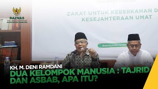 DUA KELOMPOK MANUSIA | KH. M. DENI RAMDANI