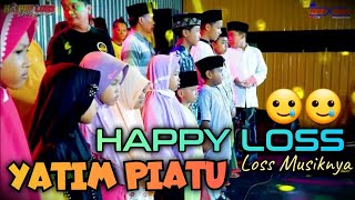 HAPPY LOSS - YATIM PIATU - ALL ARTIS - KUMPUL BARENG KELUARGA BESAR HAPPY LOSS - KUDUS