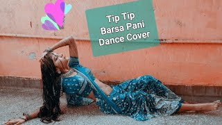 Tip Tip Barsa Pani | Full Dance Cover |Mohra/suryavanshi| RaveenaTandon,AkshayKr.,Katrina|Rain Dance