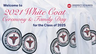 2021 White Coat Ceremony & Family Day