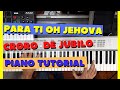 Como tocar en Piano Para ti oh Jehova acordes facil con ritmos