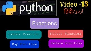 PYTHON TUTORIAL | Video-13 | "Functions" in Python | Lambda/Map/Filter/Reduce Functions