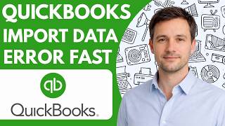 Fix QuickBooks Import Data Error Fast