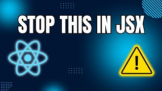 Don't Make These Common React JSX Mistakes