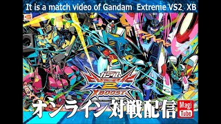 ガンダムEXVS2XB　プレイ配信 in  マジカル 　 　2022/07/14