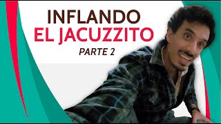 Compramos un Jacuzzi Spa inflable - Bestway SaluSpa - El Jacuzzito (Parte 2)