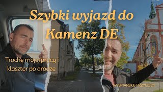 Szybki wyjazd do Kamenz zaprzaszam was na krótki wyjazd!!