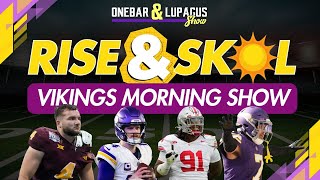 Rise \u0026 SKOL! Vikings Morning Show - Latest News, Rumors, and Trivia