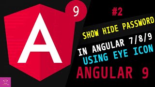Angular 9/8 Tutorial #2 Password Show Hide Using Angular | Toggle Show and Hide Password in Angular
