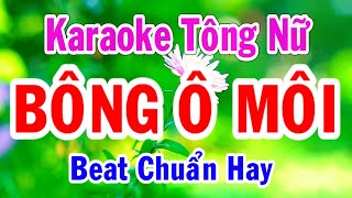Karaoke Bông Ô Môi Tông Nữ Thành Lý Organ