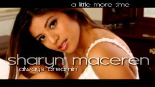 Sharyn Maceren - A Little More Time