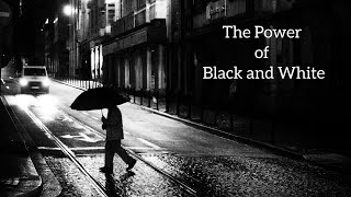 Black and White street photography: The Power of Black and White