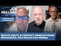 Joe Mullings Untitled | Private Equity in Contract Manufacturing