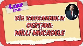 Bir Kahramanlık Destanı: Milli Mücadele 📕 4.Sınıf Sosyal #2025