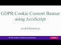 GDPR Cookie Consent Banner using JavaScript | Cookiebanner.js