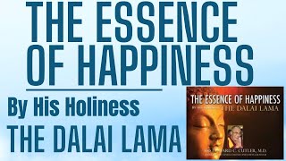 The Essence Of Happiness 🔶 A Guidebook For Living by HH The Dalai Lama AUDIOBOOK