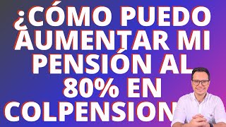 🔴ASÍ PUEDES AUMENTAR TÚ PENSIÓN EN COLPENSIONES - RELIQUIDACIÓN DE PENSIÓN EN COLPENSIONES🔴