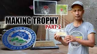 PAANO MAG-GAWA NG ACRYLIC TROPHY WITH PLATE PART 2