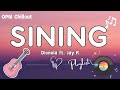 SINING - Dionela ft. Jay R 💗OPM Acoustic Songs 💗 Best OPM Tagalog Love Songs 2024 With Lyrics