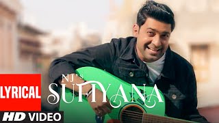 New Punjabi Songs 2021 | Sufiyana (Full Lyrical Song) Neeraj Joshi | Latest Punjabi Songs 2021