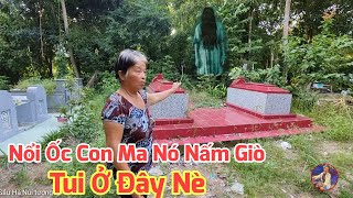 Lạnh Người Cô Ở Núi Tượng Kể Lại Ma Xuất Hiện Bang Ngày