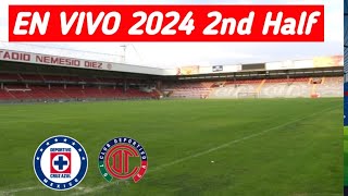 TUDN / Cruz Azul Vs Toluca Live 🔴 goles 2024 Liga MX 2nd Half