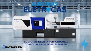 DIFERENCIAIS DE ADQUIRIR UMA INJETORA DE PLÁSTICOS ELÉTRICA BOLE | EUROSTEC