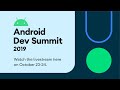 Announcing the Android Dev Summit 2019!