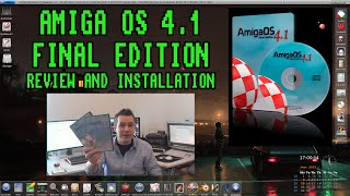 AmigaOS 4.1 Final Edition Review \u0026 Install (2015)