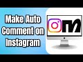 How to Make Auto Comment on Instagram with ManyChat (Easy Guide)