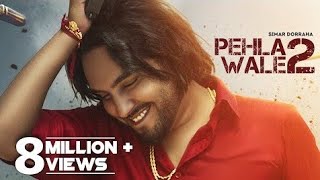 Pehla Wale 2 : Simar Dorraha (Official Video) | Kalle Vaal Ni Vadhae | Latest New Punjabi Songs 2022