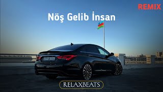 RelaxBeats ft. Rəmiş - Görəsən Dünyaya Nöş Gəlib İnsan ( REMIX )