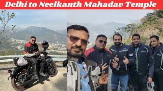 Delhi to Neelkanth temple bike road trip