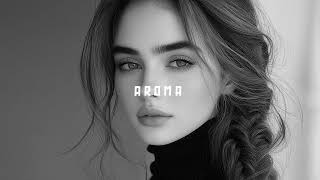 Top Mix Deep House Aroma Music Best of Ethnic Chill Deep House [AROMA MUSIC 2024] FAYRIX, Hamidshax