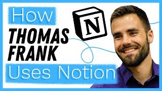 How Thomas Frank Uses Notion